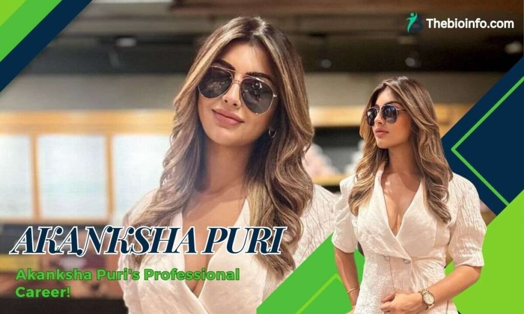 akanksha puri career