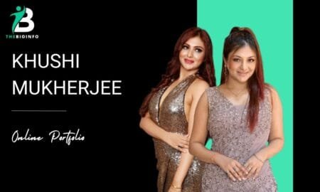 Khushi Mukherjee Biography, Age, Parent, Career, Movies & More - thebioinfo(00)