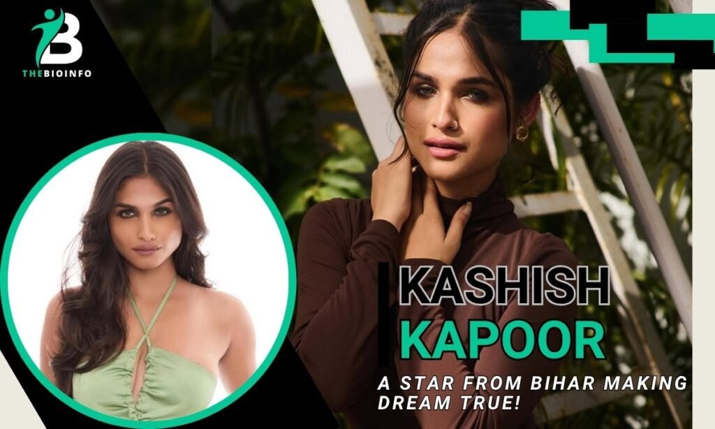 Kashish Kapoor Age