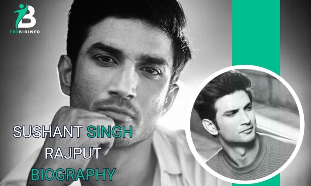 Sushant Singh Rajput Biography