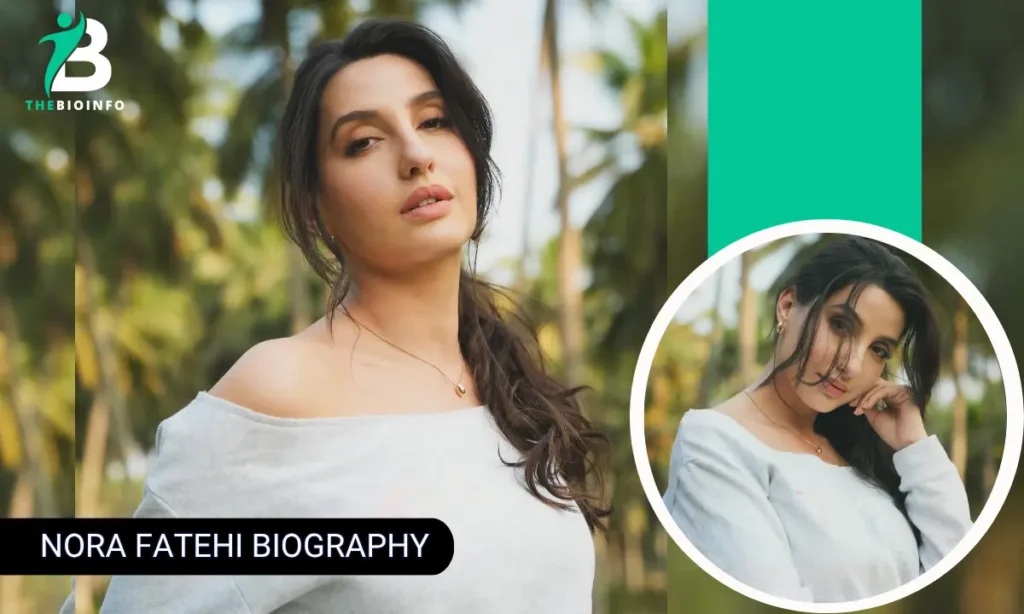 Nora Fatehi Age, Height and Religion