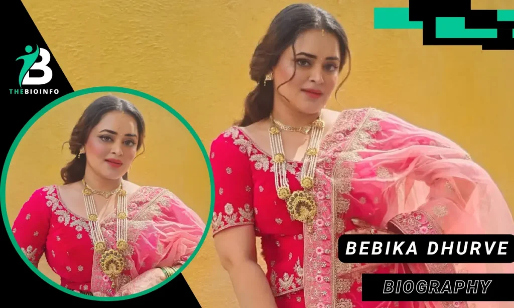 Bebika Dhurve age