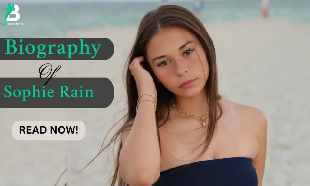 Sophie Rain Age and Height