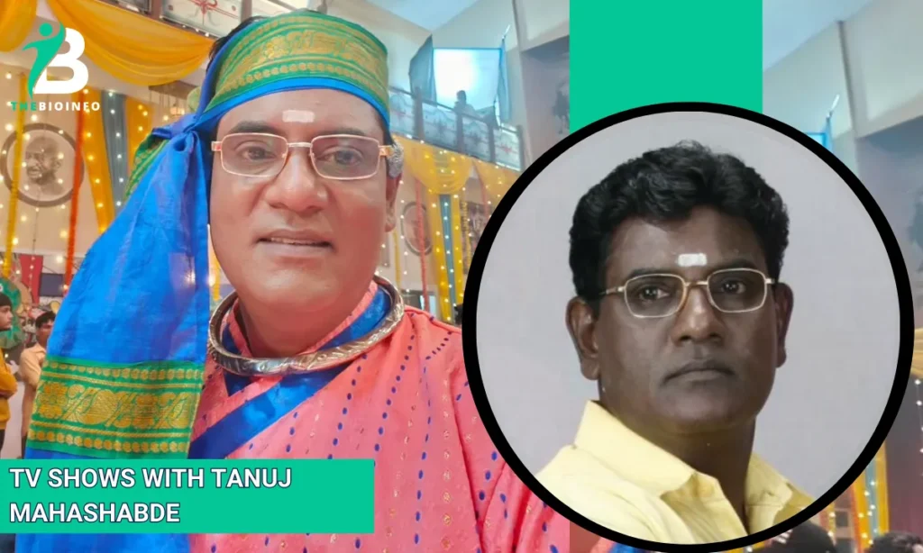 Tv Shows With Tanuj Mahashabde