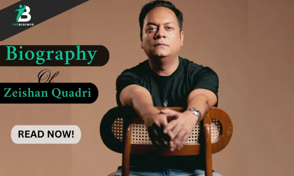 Zeishan Quadri age