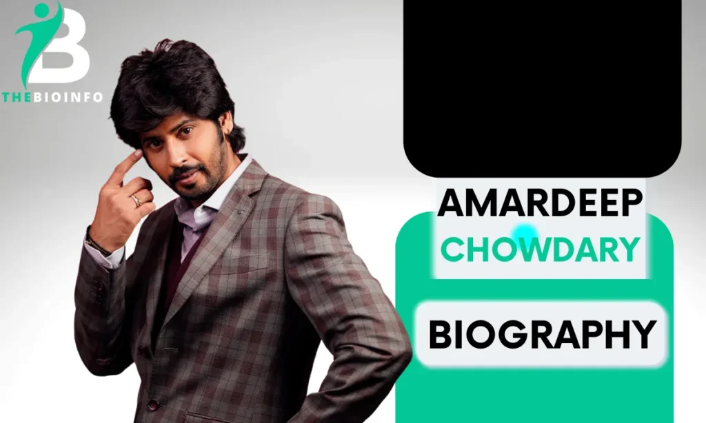 Amardeep Chowdary Age