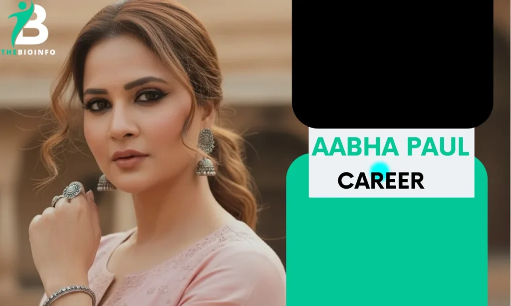 Aabha Paul Career