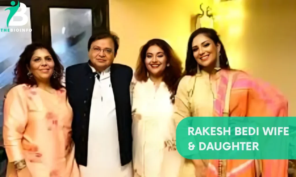 Rakesh Bedi Wife and Daughter