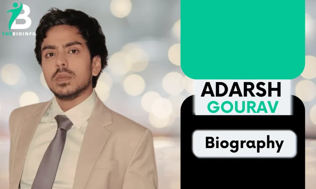 Adarsh Gourav Age