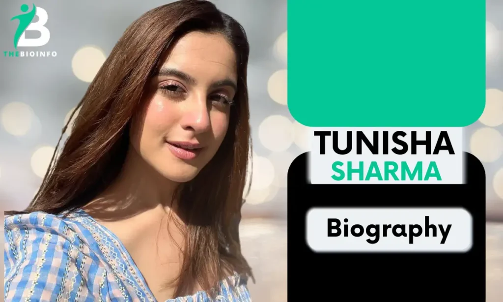 Tunisha Sharma Biography