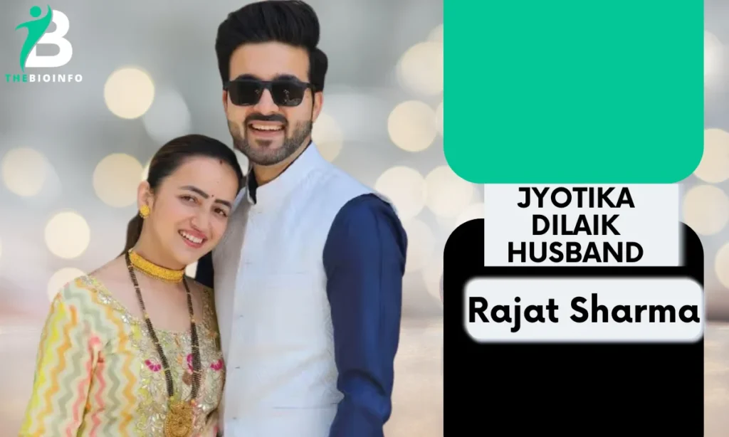 Jyotika Dilaik Husband Rajat Sharma