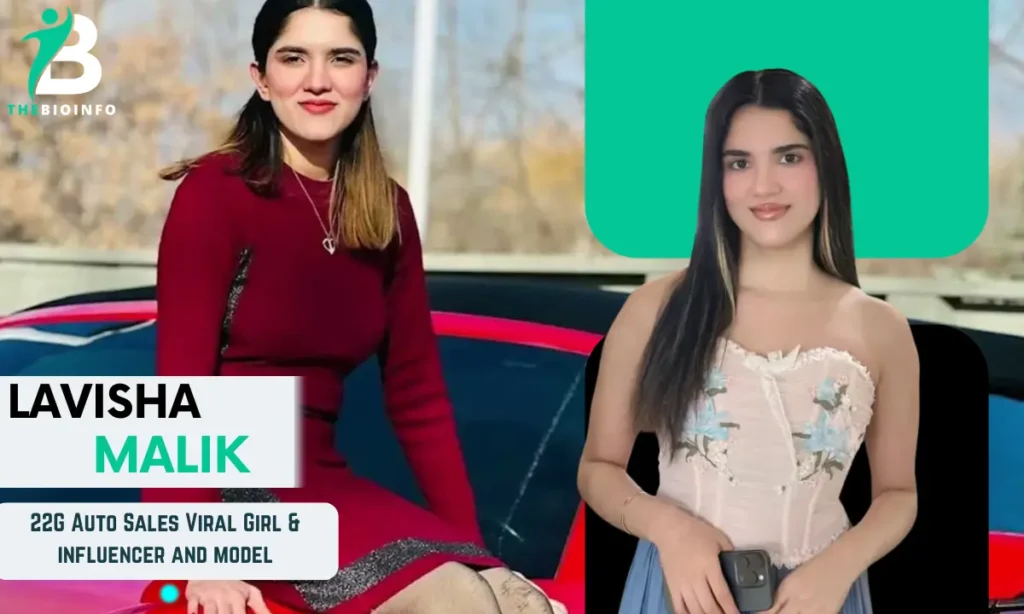 Lavisha Malik - Famous 22G Auto Sales Girl Biography