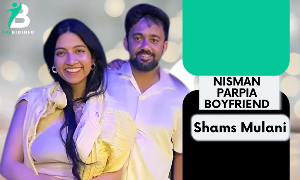 Nisman Parpia Boyfriend