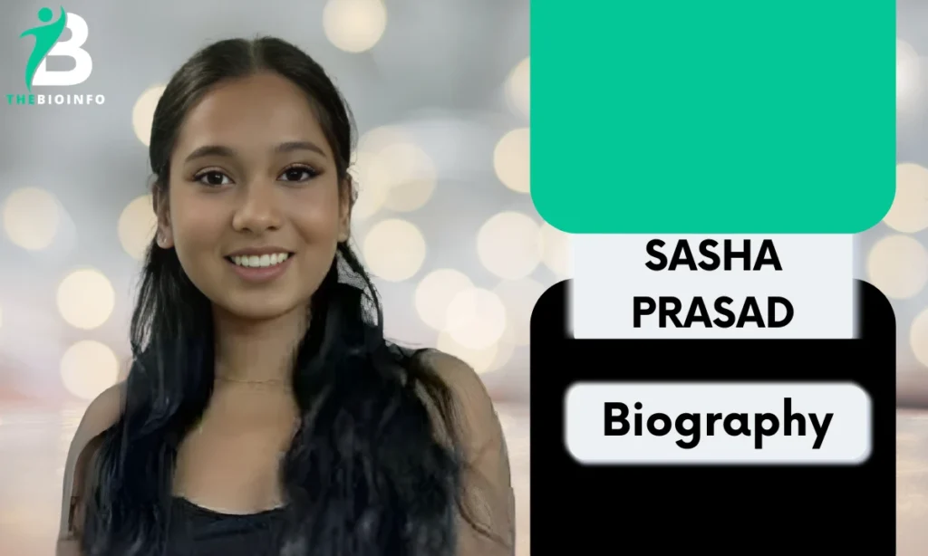 Sasha Prasad Age