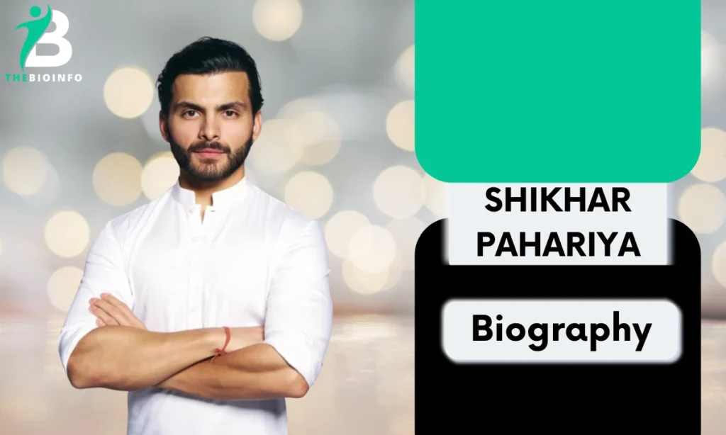 Shikhar Pahariya Age