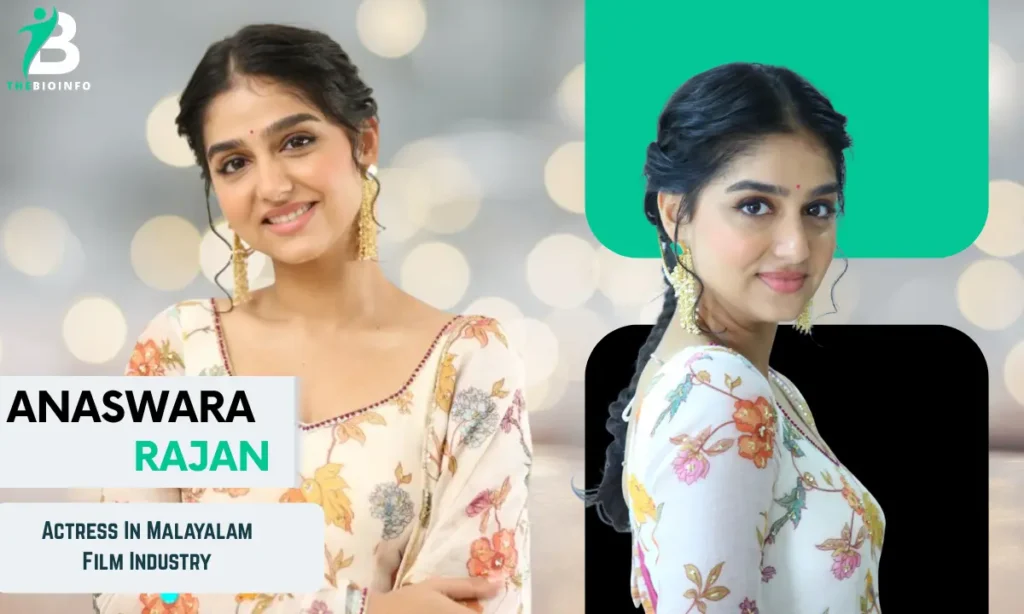 Anaswara Rajan Height, Age, Family, Career, Net Worth And More Anaswara Rajan